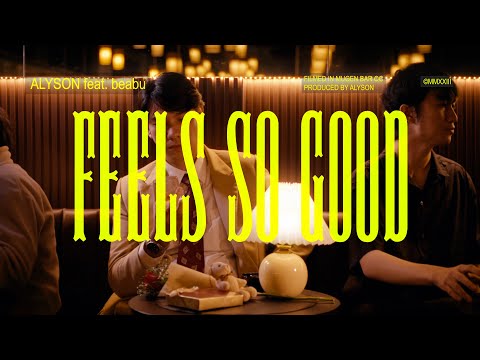 ALYSON - Feels So Good feat. beabu (Official Lyric Video)