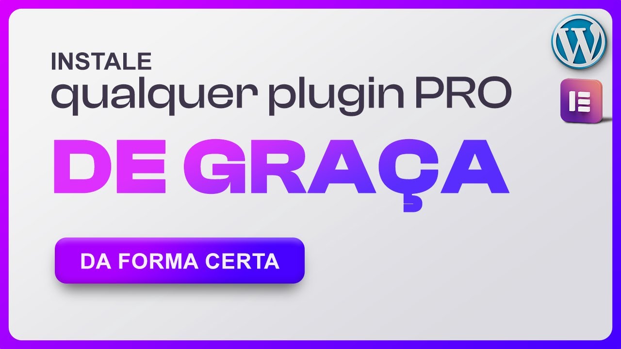 Plugins pagos do Wordpress de forma Gratuita! Elementor PRO grátis nulled