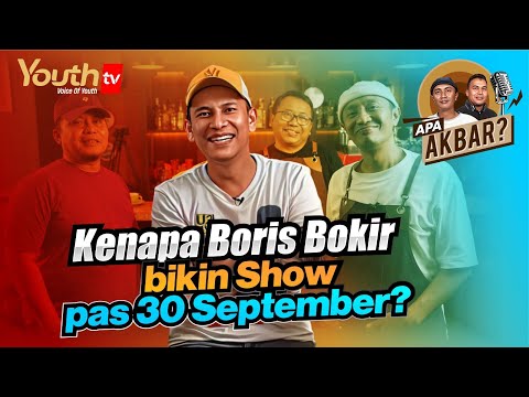 KENAPA BORIS BOKIR BIKIN SHOW PAS 30 SEPTEMBER? | Mazdjo Pray, Akbar & Kang Denny | Apa Akbar?
