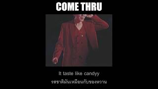 [THAISUB] Come Thru - Jacquees ft. Rich Homie Quan