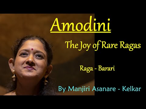 Amodini - Raga Barari by Manjiri Asanare Kelkar — वीडियो थंबनेल