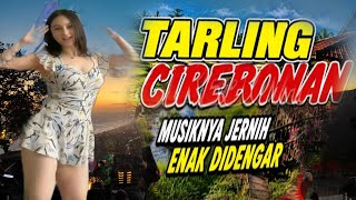 Download lagu TARLING CIREBON MUSIKNYA JERNIH ENAK DIDENGAR mp3