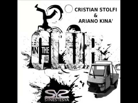 Cristian Stolfi & Ariano Kinà - In The Club (DJ ONLY TERROR MIX) _ Synestesya Records