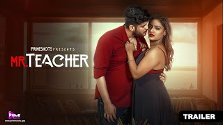 Mr Teacher Trailer  Shayana Khatri  Streaming on P