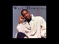Sometimes I Cry - Will Downing