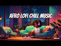 Golden Glow: Afro Lofi 🎶 Chillout Epic Chill Mix 🤟