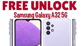 How to Unlock Samsung Galaxy A32 5G For FREE- ANY Country and Carrier (AT&T, T-mobile etc.)