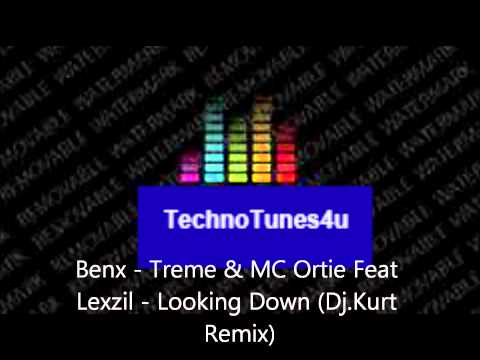 Benx - Treme & MC Ortie Feat Lexzil - Looking Down (Dj.Kurt Remix)