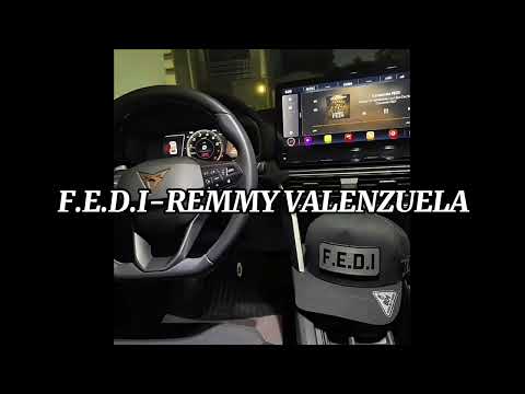 FEDI- REMMY VALENZUELA