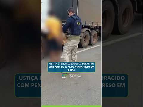 Justiça é feita na rodovia: foragido com pena de 32 anos acaba preso em Goiás