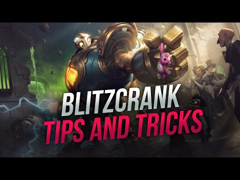 Blitzcrank Tips and Tricks. Guide for Blitzcrank.
