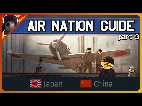 Japan & China - Air Nations in War Thunder EXPLAINED: Part 3 | Plane Countries Guide ft. @_Joob