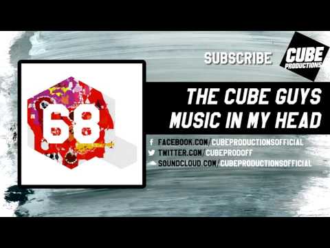 THE CUBE GUYS - Music in my head [Official]