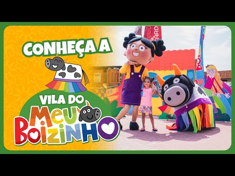 Conheça a Vila do Meu Boizinho!