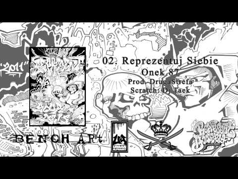 02. Onek 87 - Reprezentuj Siebie feat. Dj Taek ( prod. DrugaStrefa) [AUDIO]