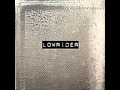 Lowrider - All In Hand 