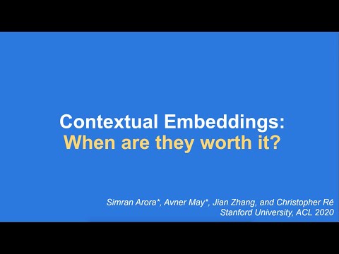 Contextual Embeddings: When are they worth it? (ACL 2020)