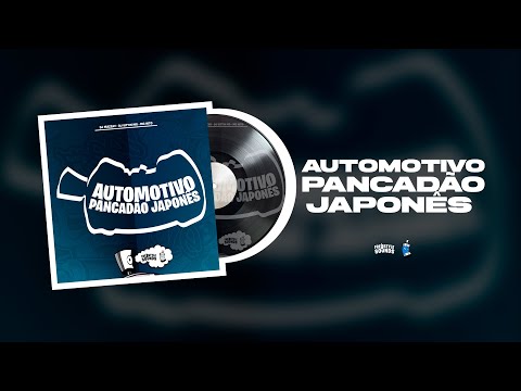 AUTOMOTIVO PANCADÃO JAPONÊS - DJ Mazzay e DJ Vittin MG feat. MC Nito