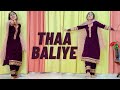 THAA | Sadi Zindagi Hai Thaa Baliye | Dance Video | New Punjabi Song Varinder Brar