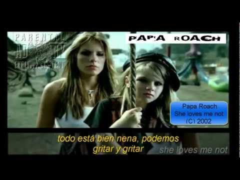 Papa roach - She loves me not (subtitulos español)