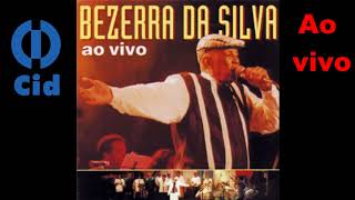 Bezerra da Silva ao vivo - Vivo que nem papel
