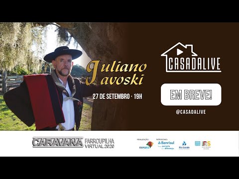 JULIANO JAVOSKI - CARAVANA FARROUPILHA VIRTUAL 2020