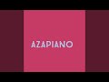 Azapiano Sped Up