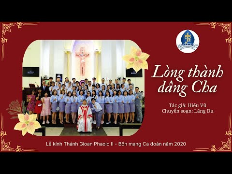 Lòng thành dâng Cha Sheet - Ca đoàn Gioan Phaolo II