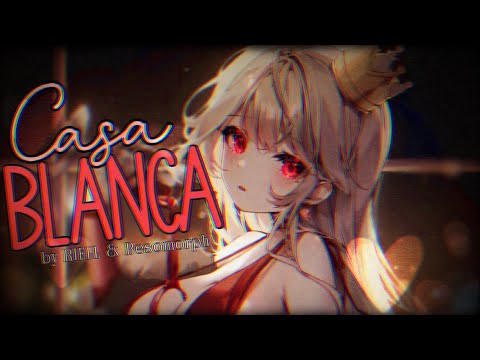 Nightcore » Casablanca [LV]