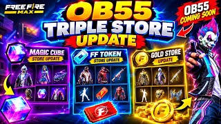 OB55 Triple store update Free Fire🤩💥| Next Magic cube Update Free Fire