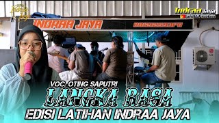 Download lagu LANGKA RASA - VOC. OTING SAPUTRI || EDISI LATIHAN INDRAA JAYA mp3