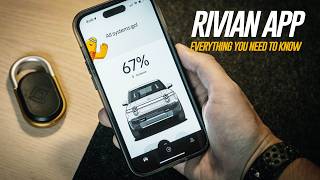 Rivian App In-Depth Walkthrough