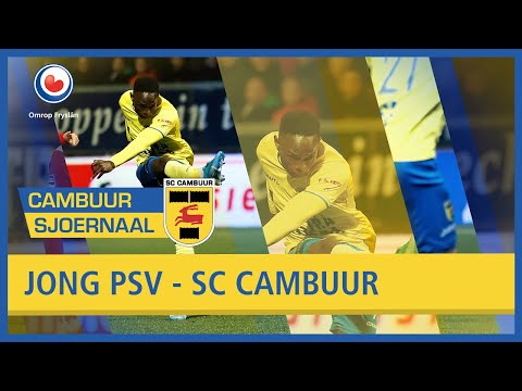 CAMBUUR SJOERNAAL: Jong PSV - SC Cambuur