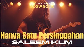 Download lagu Hanya Satu Persinggahan – Saleem Iklim | Cover Slowrock Romantis Bernuansa 90an #lagumalaysia mp3 Download lagu Hanya Satu Persinggahan – Saleem Iklim | Cover Slowrock Romantis Bernuansa 90an #lagumalaysia mp3