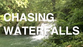 Chasing Waterfalls