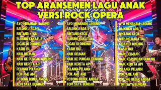 Download lagu TOP ARANSEMEN LAGU ANAK VERSI ROCK OPERA mp3 Download lagu TOP ARANSEMEN LAGU ANAK VERSI ROCK OPERA mp3