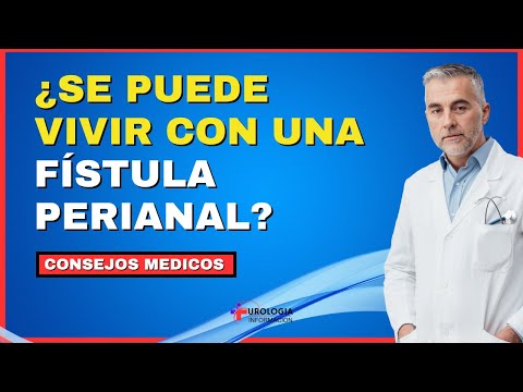 ¿SE PUEDE VIVIR CON UNA FÍSTULA PERIANAL? | OPINION MEDICA