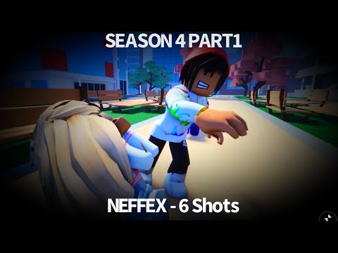 ROBLOX BULLY Story SEASON 4 PART 1 - 😎 NEFFEX - 6 Shots 😎