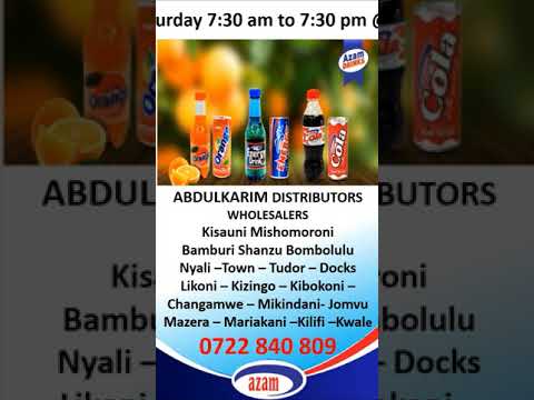 Abdulkarim distributers Azam Energy drink Mlaleo Kisauni Mombasa
