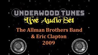The Allman Brothers Band &amp; Eric Clapton ~ 2009 ~ Live at the Beacon Theatre, New York ~ Full Set