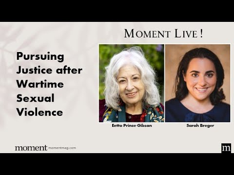 Pursuing Justice after Wartime Sexual Violence with Eetta Prince Gibson and...