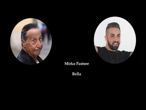 Mirko Pastore - Bella (Official video)