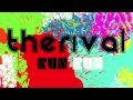 "Run Run" by The Rival 