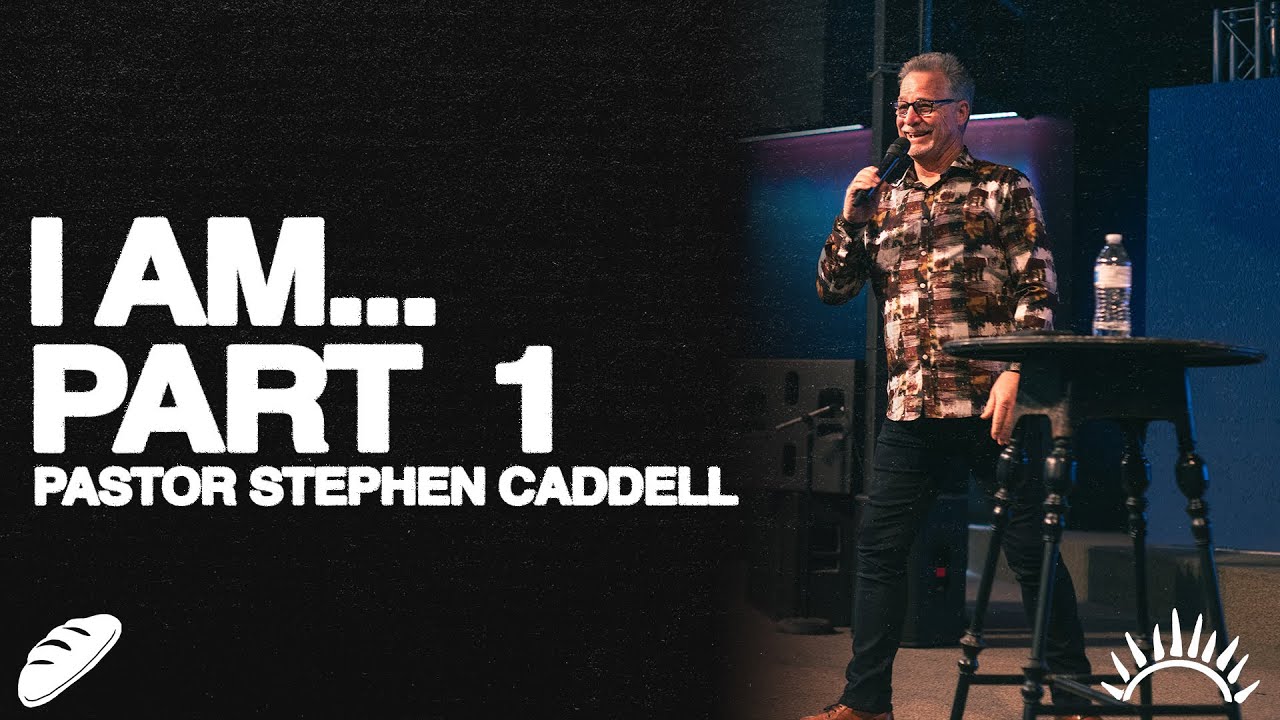 Week 14 - I Am... Pt 1 