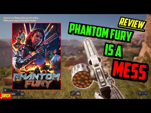 (Review) Phantom Fury Is A MESS
