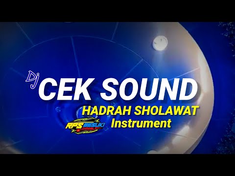 Dj cek sound hadroh instrument qulul qulub bass alus