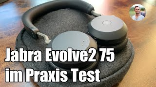 Jabra Evolve2 75 Test - Erfahrungsbericht: Sprachqualität / Noice Cancelling / Zoom