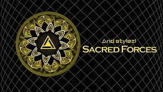 And StyleZ Presenta: Sacred Forces