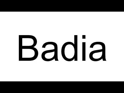 How to Pronounce Badia (Arabic)