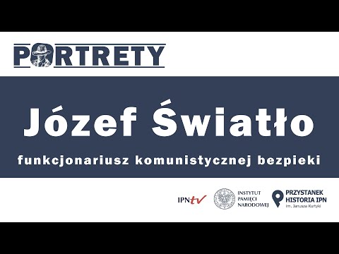 Józef Światło: funkcjonariusz komunistycznej bezpieki, który uciekł na Zachód– cykl Portrety odc. 11